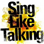 SING LIKE TALKING/風が吹いた日（通常盤）