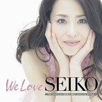 松田聖子/「We Love SEIKO」-35th Anniversary 松田聖子究極オールタイムベスト50 Songs-（初回限定盤B...
