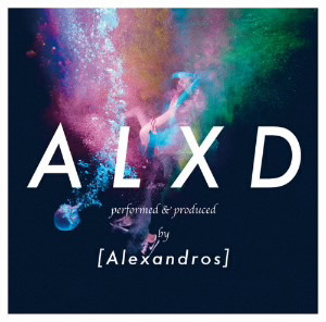 ［Alexandros］/ALXD（初回限定盤）（DVD付）