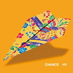 HY/CHANCE（初回限定盤）（DVD付）
