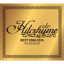 ヒルクライム/BEST 2006-2016（初回限定盤）（DVD付）