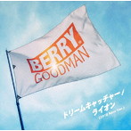 ベリーグッドマン/ドリームキャッチャー/ライオン（2018 New Ver.）（初回限定盤B）