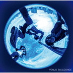 SIX LOUNGE/ヴィーナス（初回限定盤）（DVD付）
