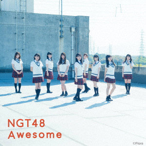 NGT48/Awesome（Type-A）（DVD付）