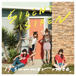 SILENT SIREN/19 summer note.（初回限定盤）（DVD付）