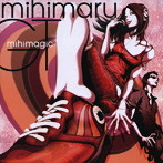 mihimaru GT/mihimagic（初回限定盤）（DVD付）