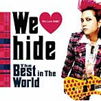 hide/We Love hide～The Best in The World～（通常盤初回プレススペシャルプライス盤）