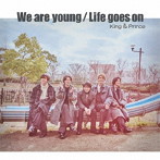King ＆ Prince/Life goes on/We are young（初回限定盤B）（DVD付）