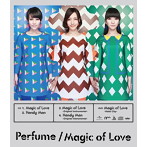 Perfume/Magic of Love（初回限定盤）（DVD付）