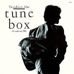 安部恭弘/tune box-the summer 1986-＋1（限定盤）（紙ジャケット仕様）