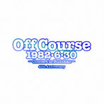 オフコース/Off Course 1982・6・30 武道館コンサート40th Anniversary