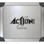 ACTION/～ACTION！ 30th Anniversary～ACTION！ KIT-2014（DVD付）