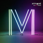 MYNAME/MYBESTNAME！（初回限定盤）（DVD付）
