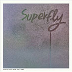 Superfly/Eyes On Me