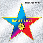 スターダスト・レビュー/BLUE＆RED STARDUST（30周年記念 生産限定特別価格パッケージ）
