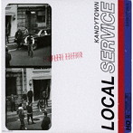 KANDYTOWN/LOCAL SERVICE COMPLETE EDITION（完全生産限定盤）