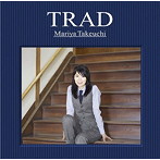 竹内まりや/TRAD（初回限定盤）（DVD付）