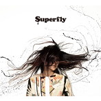 Superfly/黒い雫 ＆ Coupling Songs:‘Side B’（初回生産限定盤）（DVD付）