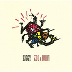 ZIGGY/ZOO ＆ RUBY