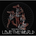Perfume/Perfume Global Compilation LOVE THE WORLD