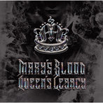 Mary’s Blood/Queen’s Legacy（通常盤）
