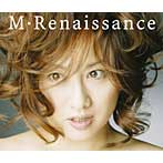 渡辺美里/M・Renaissance～エム・ルネサンス～