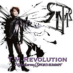 T.M.Revolution/Naked arms/SWORD SUMMIT
