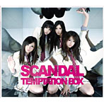 SCANDAL/TEMPTATION BOX（初回生産限定盤）（DVD付）