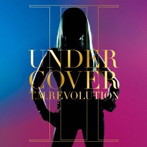 T.M.Revolution/UNDER:COVER 2（完全生産限定盤B）