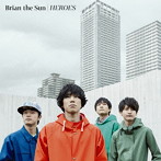 Brian the Sun/HEROES（初回生産限定盤）（DVD付）