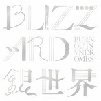 BURNOUT SYNDROMES/BLIZZARD/銀世界（通常盤）