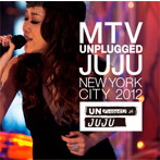 JUJU/MTV Unplugged:JUJU
