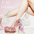 JUJU/Dreamer