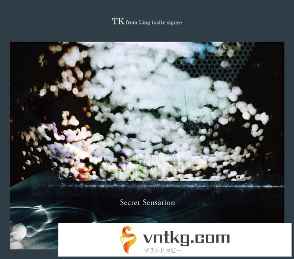 TK from 凛として時雨/Secret Sensation（初回生産限定盤）（DVD付）