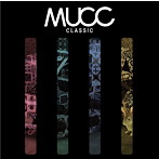 ムック/CLASSIC（初回生産限定盤）（DVD付）
