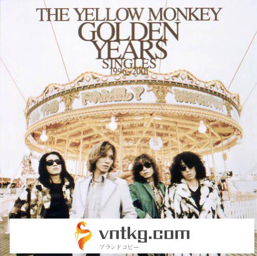 YELLOW MONKEY/GOLDEN YEARS Singles 1996-2001