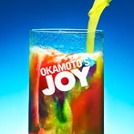 OKAMOTO’S/JOY JOY JOY/告白