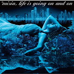 MISIA/Life is going on and on（通常盤）