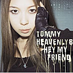 Tommy heavenly6/Hey my friend（CCCD）