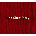 CHEMISTRY/Hot Chemistry