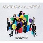 Hey！Say！JUMP/SENSE or LOVE（通常盤/初回プレス）