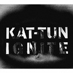 KAT-TUN/IGNITE（初回限定盤2）（DVD付）