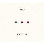 KAT-TUN/Roar（通常盤）