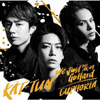 KAT-TUN/We Just Go Hard feat. AK-69 / EUPHORIA（初回限定盤3）（Blu-ray Disc付）