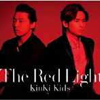 KinKi Kids/The Red Light（初回盤A）（DVD付）