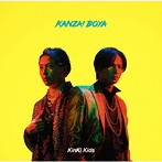 KinKi Kids/KANZAI BOYA（初回盤A）（DVD付）