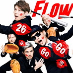 FLOW/26 a Go Go！！！（初回生産限定盤）（DVD付）