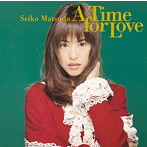 松田聖子/A Time for Love