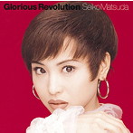 松田聖子/Glorious Revolution