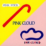 PINK CLOUD/PINK STICK/INK CLOUD-revisited-